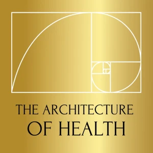 The Architecture of Health