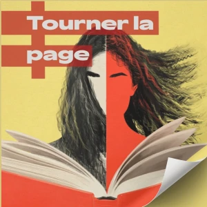 Tourner la page, podcast littéraire et d'histoires intimes