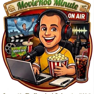 MovieRob Minute Podcast