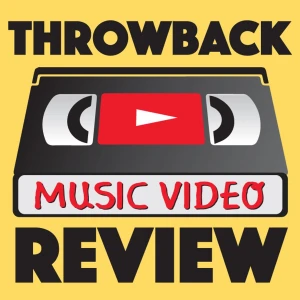 Throwback Music Video Review