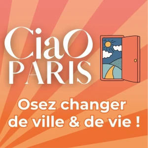Ciao Paris, osez changer de ville et de vie