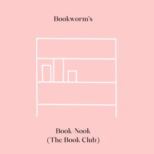 Bookworm’s Book Nook (The Teen Book Club)