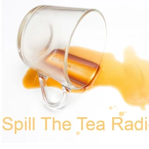 Spill the Tea Radio