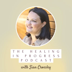 The Healing In Progress Podcast