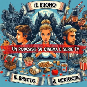 Il Buono, Il Brutto e il Mediocre