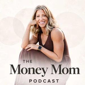 The Money Mom Podcast