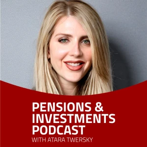Pensions and Investments Podcast