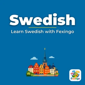 Learn Swedish with Fexingo