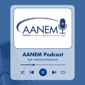 American Association of Neuromuscular & Electrodiagnostic Medicine (AANEM)