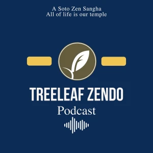 TREELEAF ZENDO PODCAST