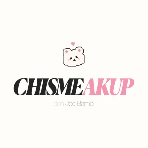 CHISMEAKUP - JOE BAMBI