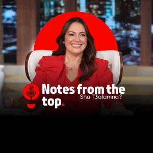 Notes From The Top - Shu T3alamna