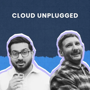 Cloud Unplugged