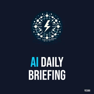 AI Daily Briefing