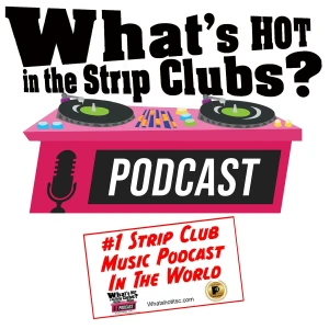 What's HOT in the Strip Clubs?