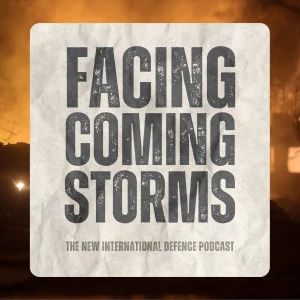 Facing Coming Storms: Talking International Defence