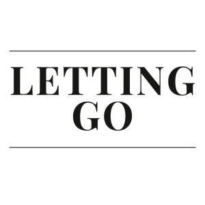 Letting Go Podcast