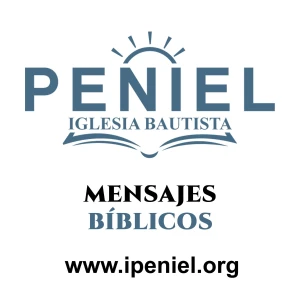 Mensajes Bíblicos | Iglesia Bautista Peniel