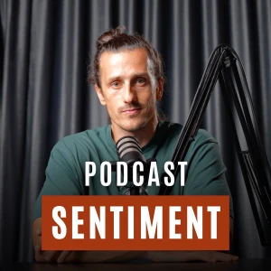 Sentiment Podcast