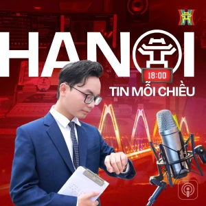 Hà Nội tin mỗi chiều | Podcast | Đài Hà Nội