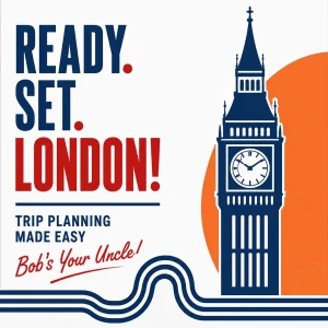 Ready. Set. London!