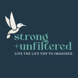 Strong + Unfiltered: Perimenopause, Hormones, Gut Health + Metabolic Optimization
