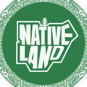 Native Land Podcast