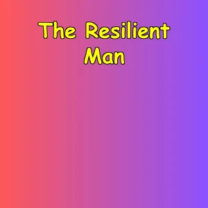 The Resilient Man | Daily Stoic Affirmations