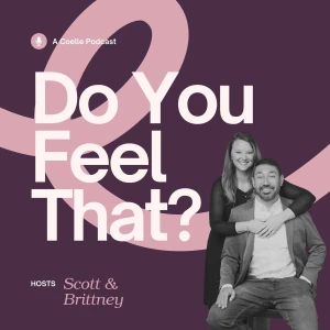Do You Feel That? | A Couples Intimacy & Sex Podcast