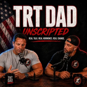 TRT DAD Unscripted
