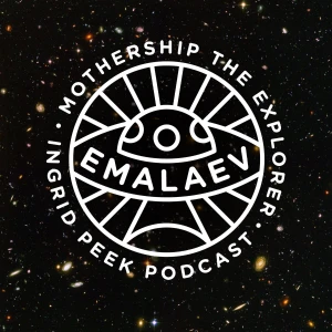 EMALAEV • Mothership the Explorer