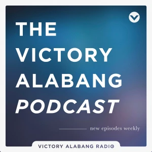 Victory Alabang Podcast