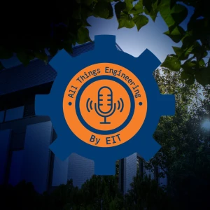 All Things Engineering by EIT