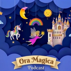 Ora Magica - Povesti Audio pentru copii