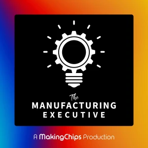 The Manufacturing Executive