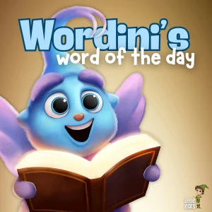 Wordini's Word of the Day | Educational Podcast For Kids