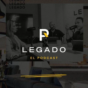 Legado El Podcast