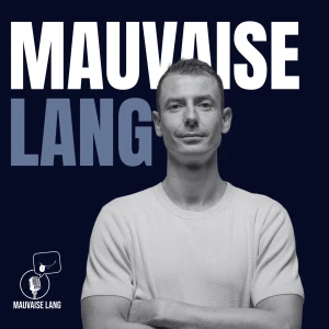Mauvaise Lang