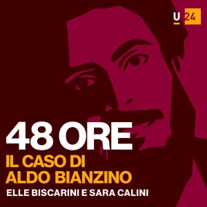 48 Ore - Il caso di Aldo Bianzino