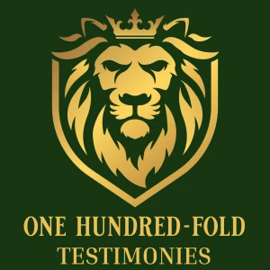 One Hundred-Fold Testimonies