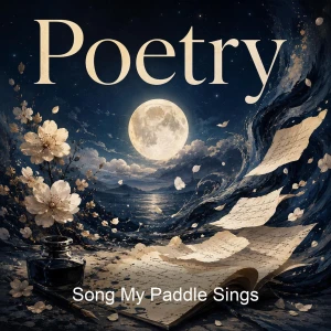 Song My Paddle Sings