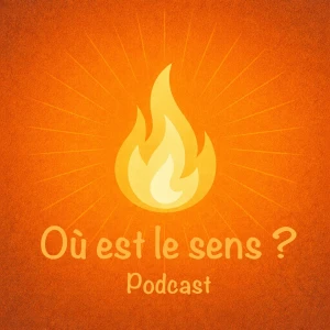 Où est le sens ?