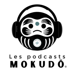 Podcast • L’Hermitage Invisible – Zen Mokudō
