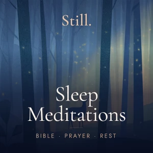 Still Christian Sleep Meditations