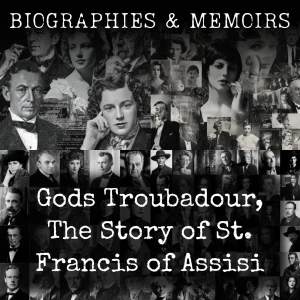 Gods Troubadour, The Story of St. Francis of Assisi