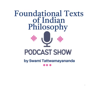Foundational Texts of Indian Philosophy