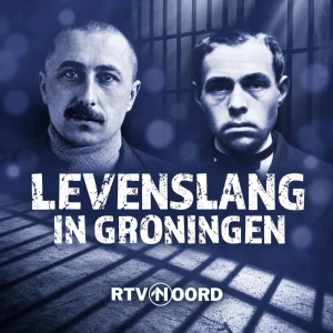 Levenslang in Groningen