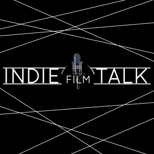 Indiefilmtalk - Der Podcast über das Filmemachen | Produktion | Drehbuch | Regie
