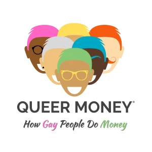 Queer Money®: How Gay People Do Money