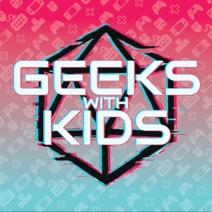 Geeks with Kids